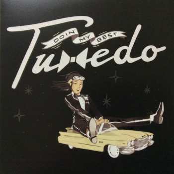 Album Tuxedo: Doin' My Best