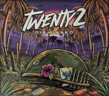 Album Twenty2: Dismissed