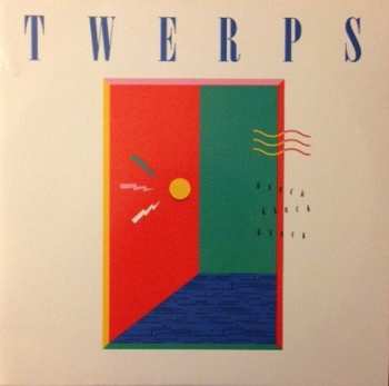 The Twerps: Work It Out