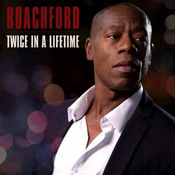 LP Andrew Roachford: Twice In A Lifetime  37602