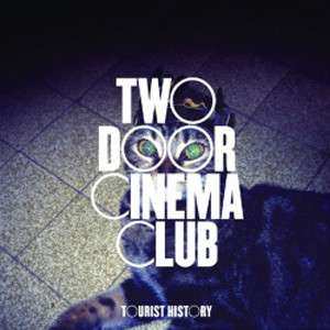 LP Two Door Cinema Club: Tourist History 80684