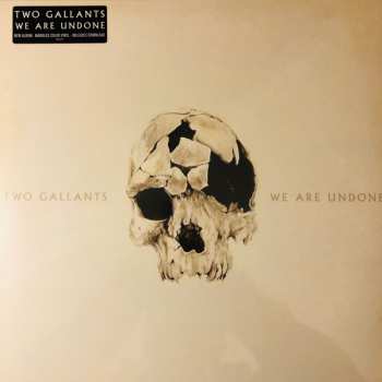 LP Two Gallants: We Are Undone CLR 616889