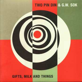 Album Two Pin Din: 7-milk, Gifts And Things