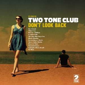 CD Two Tone Club: Don't Look Back 638304