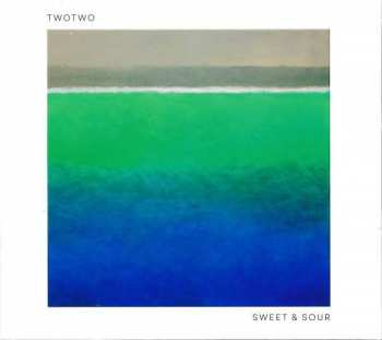 Album Twotwo/markus Harm/lutz Häfner/jens Loh/philipp Leibundgut: Sweet & Sour