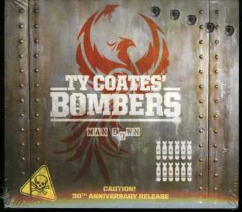 Ty Coates' Bombers: Man Down