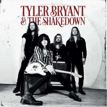 CD Tyler Bryant & The Shakedown: Tyler Bryant & The Shakedown 645864