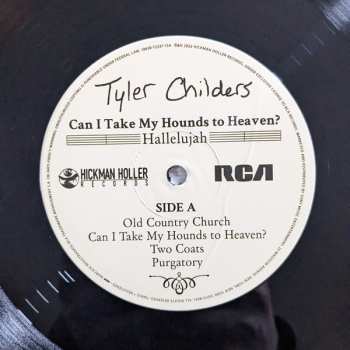 3LP Tyler Childers: Can I Take My Hounds To Heaven? 589171