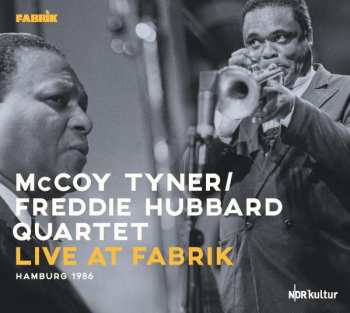 2CD McCoy Tyner / Freddie Hubbard Quartet: Live At Fabrik, Hamburg 1986 475853