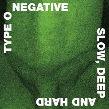 2LP Type O Negative: Slow, Deep And Hard CLR | LTD 628236