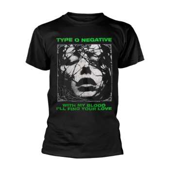 Merch Type O Negative: Tričko With My Blood