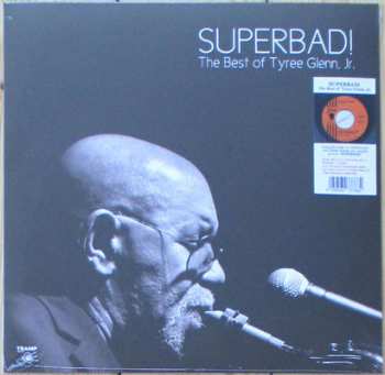 Album Tyree Glenn, Jr.: Superbad! The Best Of Tyree Glenn Jr.