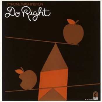 CD Tyrone Washington: Do Right 604267