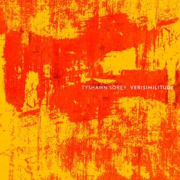 2LP Tyshawn Sorey: Verisimilitude 570571