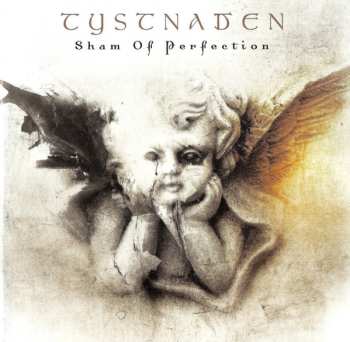 Album Tystnaden: Sham Of Perfection