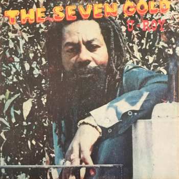 LP U-Roy: The Seven Gold LTD 594561