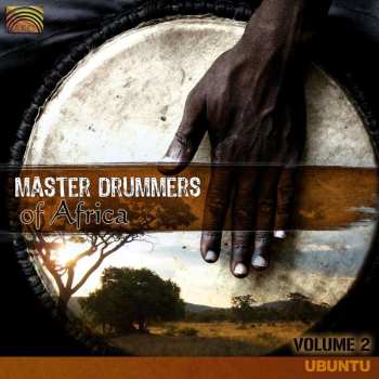 Album Ubuntu: Master Drummers Of Africa