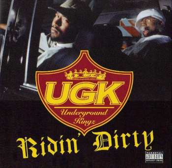 UGK: Ridin' Dirty