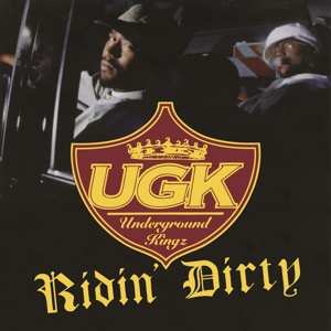 2LP UGK: Ridin' Dirty 594958