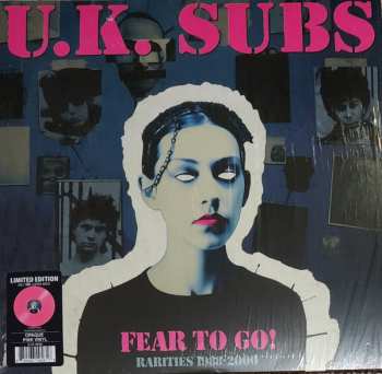 Album UK Subs: Fear To Go! Rarities 1988-2000