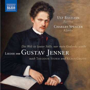 Ulf Bästlein: Die Welt Ist Lauter Stille, Nur Mein Gedanke Wacht - Lieder Nach Theodor Storm Und Klaus Groth