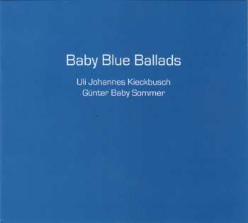 CD Uli Johannes Kieckbusch: Baby Blue Ballads 562938