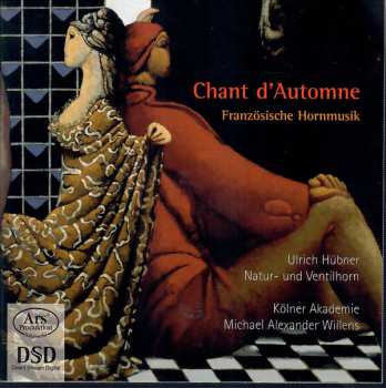 Album Kölner Akademie: Chant D'Automne: Französische Hornmusik