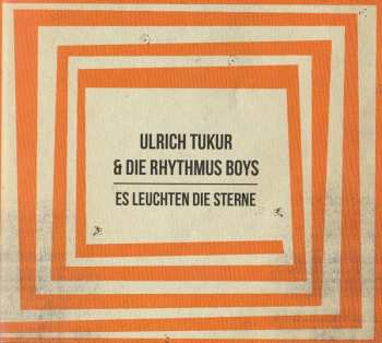 CD Ulrich Tukur & Die Rhythmus Boys: Es Leuchten Die Sterne 567396