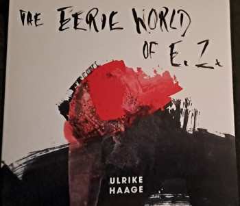 Album Ulrike Haage: The Eerie World of E.Z.