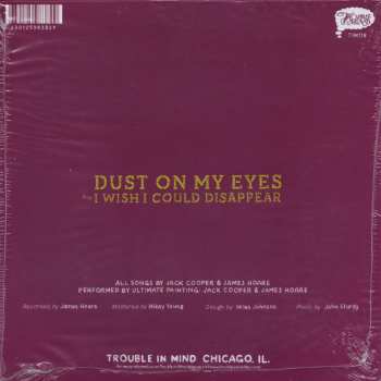 SP Ultimate Painting: Dust On My Eyes / I Wish I Could Disappear LTD 626070