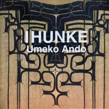 Album Umeko Ando: Ihunke