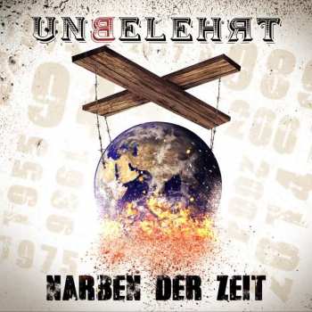 Album Unbelehrt: Narben Der Zeit