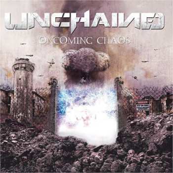 Album Unchained: Oncoming Chaos