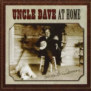 Uncle Dave Macon: At Home: His Last Recordings, 1950