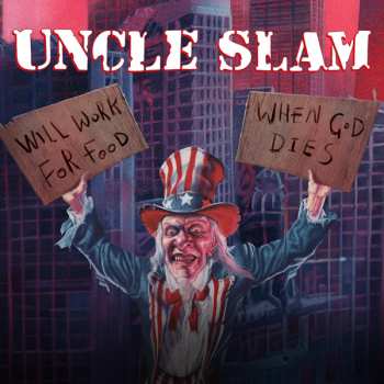 2CD Uncle Slam: Will Work For Food / When God Dies 549068