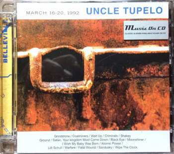 CD Uncle Tupelo: March 16-20, 1992 104266