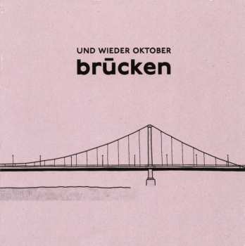 CD Und Wieder Oktober: Brücken 648403