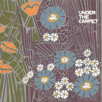 Under The Carpet: Under The Carpet