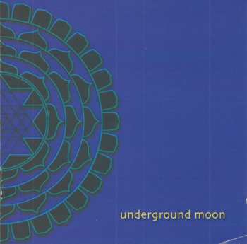 CD Underground Moon: Underground Moon LTD | NUM | DIGI 37992