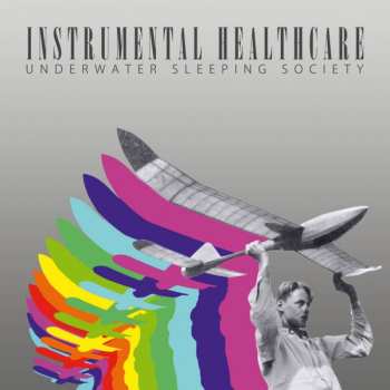 Album Underwater Sleeping Society: Instrumental Healthcare