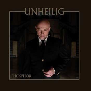 Album Unheilig: Phosphor