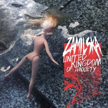 Album Zamilska: United Kingdom of Anxiety