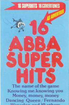 Album Unknown Artist: 16 Abba Super Hits