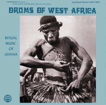 Unknown Artist: Drums Of West Africa - Ritual Music Of Ghana