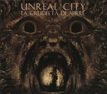 Album Unreal City: La Crudeltà Di Aprile