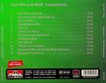 CD Unterland Echo: Unsre Welt Ist Die Musik 563011