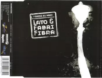 Uomini Di Mare: Lato & Fabri Fibra