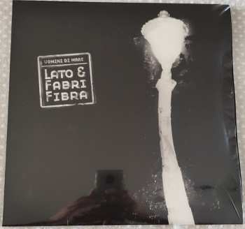 LP Uomini Di Mare: Lato & Fabri Fibra 598061