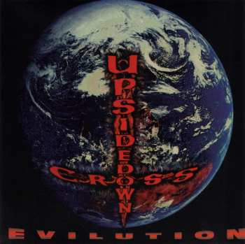 Album Upsidedown Cross: Evilution