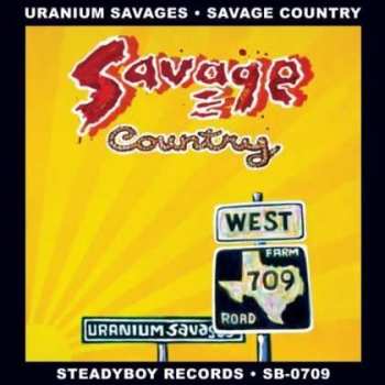 Album Uranium Savages: Savage Country